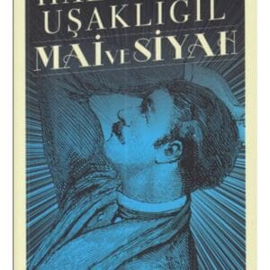 Mai ve Siyah /İş Kültür